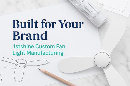 ข่าวล่าสุดของบริษัทเกี่ยวกับ กระบวนการ OEM & ODM ของไฟพัดลมเพดาน: จากแนวคิดสู่การผลิตจํานวนมาก